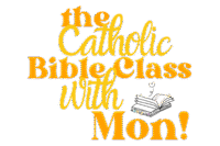 thecatholicbibleclasswithmon.com